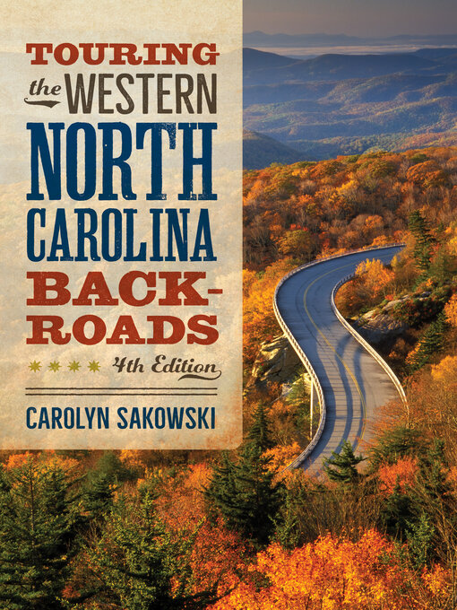 Title details for Touring the Western North Carolina Backroads by Carolyn Sakowski - Available